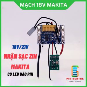Mạch Makita 5S 18v/21v Nhận Sạc Zin có báo đèn