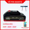 Vỏ pin Chống Sốc 18V Makita 5S1P - 5S2P - 5S3P sạc Adaptor kèm báo Pin